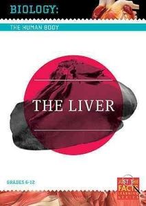 Biology of the Human Body: Liver