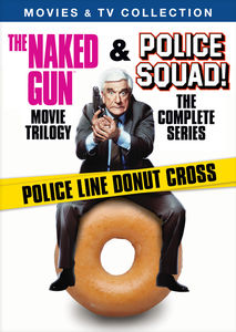 The Naked Gun Trilogy & Police Squad!: The Complete Series