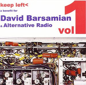 Keep Left, Vol. 1: A Benefit For David Barsamian and Alternative Radio