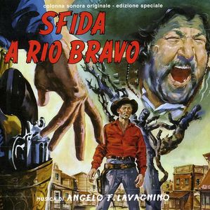 Sfida a Rio Bravo (Gunmen of Rio Grande) (Original Motion Picture Soundtrack) [Import]
