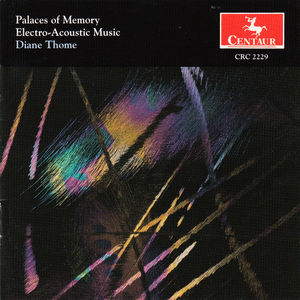 Palaces of Memory /  Electro-Acoustic Music