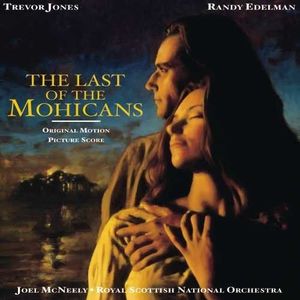 The Last of the Mohicans (Original Soundtrack) [Import]