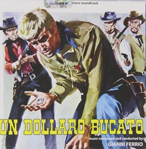 Un Dollaro Bucato (Blood for a Silver Dollar) (Original Motion Picture Soundtrack) [Import]