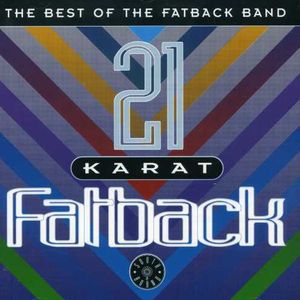 21 Karat Fatback: Best of [Import]