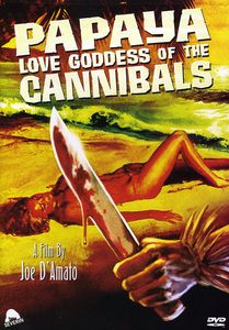 Papaya Love Goddess of the Cannibals