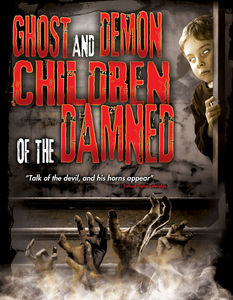 Ghost and Demon Children of the Damned