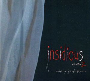 Insidious: Chapter 2 (Original Soundtrack)