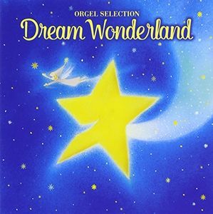Dream Wonderland-Yume Ha Hisoka Ni (Original Soundtrack) [Import]