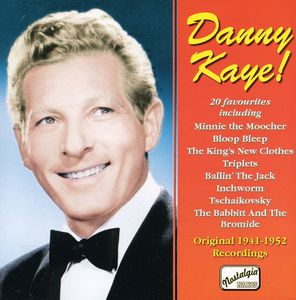Danny Kaye! (1941-52)