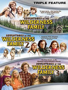 The Adventures of the Wilderness Family Triple Feature