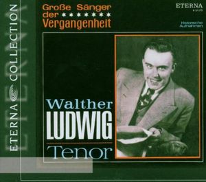 Walter Ludwig Tenor