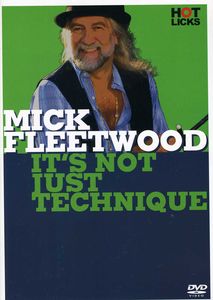 Mick Fleetwood Drumming DVD /  It's Not Just Technique-Hot Licks Series