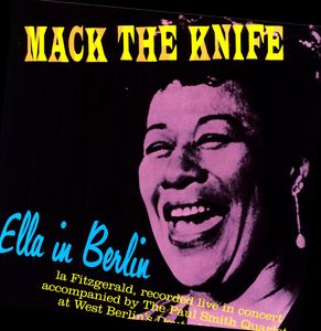 Mack the Knife Ella in Berlin [Import]