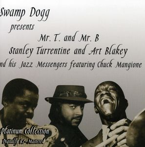 Swamp Dogg Presents Mr.T and Mr.B