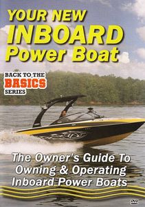 Practical Boater: Your New Inboard Powered Boat