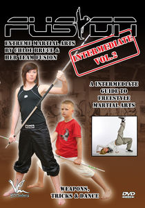 Fusion - Extreme Martial Arts Intermediate, Vol. 2: Weapons, Tricks,And Dance