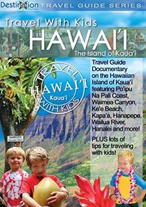 Travel With Kids - Hawaii - Island Of Kauai