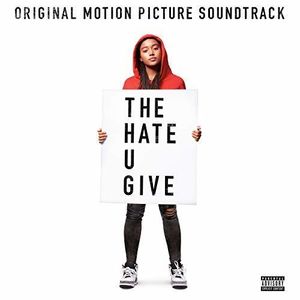 The Hate U Give (Original Motion Picture Soundtrack)