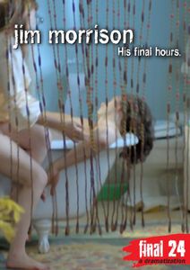 Final 24: Jim Morrison: His Final Hours