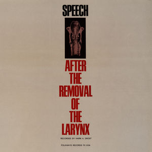Speech After the Larynx /  Various