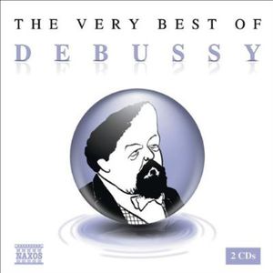 Very Best of Debussy /  Various