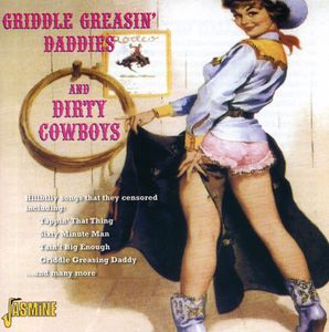 Griddle Greasin Daddies and Dirty Cowboys [Import]