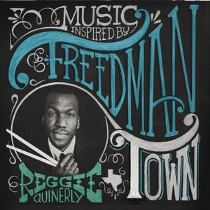 Music Inspired By Freedmantown