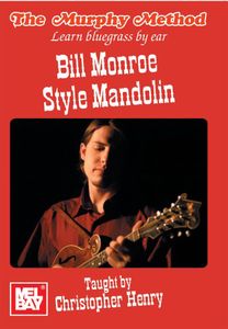 Bill Monroe Style Mandolin Learn Bluegrass by Ear