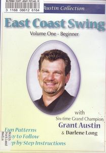 East Coast Swing With Grant Austin: Volume 1 Beginner
