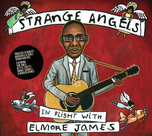 Strange Angels: In Flight With Elmore James /  Var