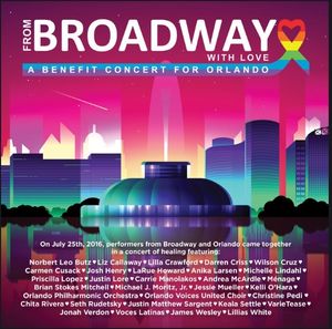 From Broadway With Love - A Benefit Concert for Orlando