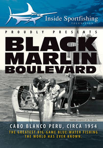 Inside Sportfishing: Black Marlin Boulevard With Ted Williams, Circa1954