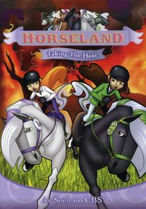 Horseland: Taking The Heat
