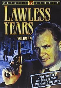 The Lawless Years: Volume 4