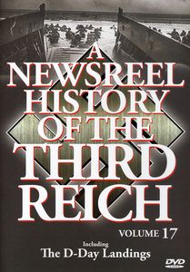 A Newsreel History of the Third Reich: Volume 17