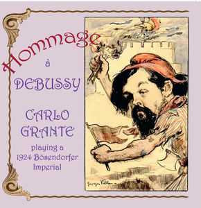 Hommage a Debussy: Carlo Grante Playing a 1924