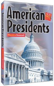 American Presidents: Theodore Roosevelt
