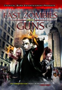 Fast Zombies With Guns