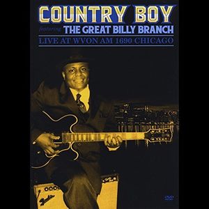 Country Boy Featuring the Great Billy Branch Live at Wvon Am Chicago