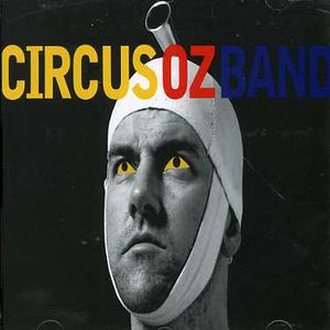 Circus Oz Band (Original Soundtrack) [Import]