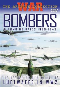 Bombers & Bombing Raids 1939-1942