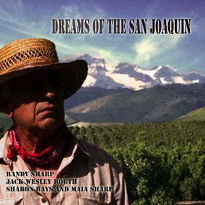 Dreams Of The San Joaquin [Import]