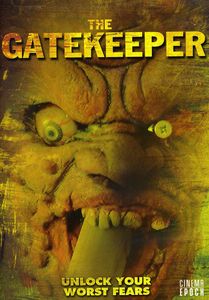 The Gatekeeper: Unlock Your Worst Fears