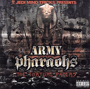 Army of the Pharaohs: The Torture Papers [Explicit Content]