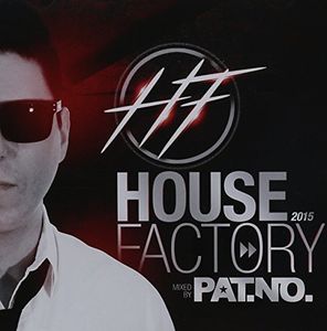House Factory 2015 Mixe Par Pat. No /  Various [Import]