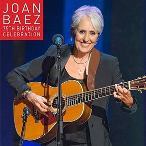 Joan Baez (75th Birthday Celebration)