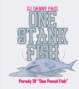 One Stank Fish