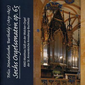 Six Organ Sonatas Op 65
