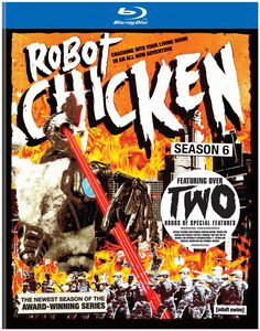 Robot Chicken: Season Six