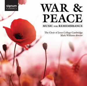 War & Peace: Music for Remembrance